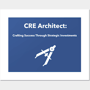 CRE Architect: Crafting Success Through Strategic Investments Commercial Real Estate Investing Posters and Art